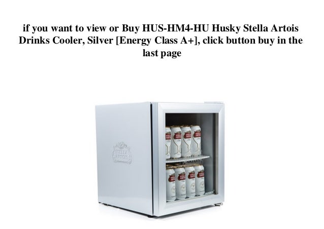 husky stella artois beer fridge