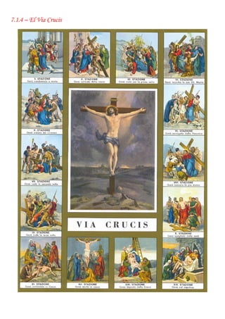 7.1.4 – El Via Crucis
 