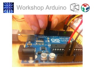 Workshop Arduino
 