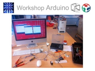 Workshop Arduino
 