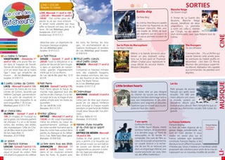 LONS / LESCAR
                                                  Respire la nature
                                                                                                                                                                                                             Blanche Neige
                                                                                                                                                                                                                              SORTIEs
        Le coin des                              LONS Mercredi 11 avril à 10h                                                                                           Battle ship                          De Tarsem Singh
                                                 ; LESCAR – Mercredi 11 avril à


      pitchouns
                                                 15h30 Des contes pour res-                                                                                             De Peter Berg                        A l’instar de La Guerre des
                                                 pecter la vie qui nous entoure                                                                                                                              Boutons, Blanche Neige
                                                 et aimer notre planète qui nous                                                                                        Au cinéma, Peter Berg est capable    devrait, bénéficier de deux
                                                 offre sa beauté son eau, son air, sa                                                                                   de toucher (Le Royaume), ou de       adaptations. La première
                                                 terre... Dès 5 ans. Médiathèques, gratuit.                                                                             manquer (Hancock). Mais avec         à sortir est celle-ci, réalisée
                                                 Inscription Lons : 05 59 11 50 45.                                                                                     une torpille de 200M$ de bud-        par T.Singh, roi du débilo-
                                                 Inscription Lescar : 05 59 72 25 21                                                                                    get, espérons que ce coup-ci ne      kitch (Immortels), avec Julia Roberts tout de




                                                                                                                                                                                                                                                                   CINE
                                                                                                                                                                        soit pas sa première occasion de     même.
           A partir de 5 ans                                                                                                                                            couler.
     Les petits (dès 2/3 ans)                    détective avec un répertoire de                      les sons, les formes, les ima-
         A partir de 6/7 ans                     musique classique anglaise.                          ges... Un enchaînement de si-                    Sur la Piste du Marsupilami                                           The Avengers
            Tous les enfants
                                                 Dès 2 ans. Médiathèque, gratuit.                     tuations burlesques et tendres.                  De Alain Chabat                                                       De Joss Whedon
                                                 Inscription : 05 59 72 25 21.                        Dès 2 ans. Médiathèque, gratuit. Inscription :
 Les tout petits (dès 6mois)
                                                                                                      05 59 98 19 78.                                              Même si la bande annonce peut                             Comment dire…S’il y a UN film qui
     La rivière à l’envers                       Le Petit Prince                                                                                                   laisser un peu dubitatif, comp-                           suscite l’attente cette année (avec
     HAGETAUBIN - Dimanche 1er                   GOUZE - Samedi 7 avril à                             Atout petits cœurs,                                          tons sur le bon goût et l’humour                          les aventures du hobbit joufflu en
     avril à 15h. Une jeune fille en-            20h30. Toute la délicatesse et la                    atout petits corps                                           d’Alain Chabat pour reproduire le                         décembre) c’est bien CE film-là.
     tre dans le magasin de Tomek.               poésie de l’œuvre de Saint-Exupé-                    MONEIN - Mercredi 11 avril à                                 coup d’éclat du second Astérix :                          Réunion des principaux super-hé-
     Tomek dit vendre de tout. Alors,            ry dans un spectacle de marion-                      11h.                                                         Mission Cléopâtre.                                        ros Marvel, réalisateur très capable
     a-t-il en stock l’eau de la rivière         nettes géantes magistralement                        Comptines et histoires mimées                                                                                          aux commandes : les planètes sont
     Qjar ? L’eau qui empêche de                 mené par la Cie Les Mutins.                          avec des crapauds bougons,                                                                                             alignées..
     mourir… Dès 7 ans. Bibliothèque, gratuit.   Dès 7 ans. Salle des fêtes, gratuit. Rens. : 05 59   des oiseaux ronchons, des sou-
     Inscription : 05 59 09 37 75                60 25 99.                                            ris, des fourmis et des hommes
                                                                                                      aussi. Par Marie Tomas.




                                                                                                                                                                                                                                                                   MUSIQUE
     3 petits contes de Grimm                    Petit Pierre                                         De 2 à 5 ans. Bibliothèque, gratuit.                                                                   Let Go
     LACQ - Mercredi 4 avril à 15h.              ASCAIN - Samedi 7 avril à 17h.                       Inscription : 05 59 21 21 25.                    Little broken hearts
     Comment les héros de ces trois              Petit Pierre ignore le fracas du                                                                                                                            Petit groupe de jeunes
     contes de Grimm, racontés par               monde mais apprend tout des                          Cinématique                                                  Norah Jones s’est un peu éloigné          français qui après avoir
     Hélène Cauhapé, parviendront-               vaches et des champs. Il a su fai-                   BAYONNE - Vendredi 13 avril à                                du chemin du succès ces derniers          écoulés 100 000 pre-
     ils à se sortir de situations in-           re surgir de la vie, la magie d’une                  20h30.                                                       temps et c’est bien dommage tant sa       miers albums ont couru
     croyables dans lesquelles ils se            poésie simple avec les restes du                     Cette part de rêve que chacun                                voix, son interprétation et ses com-      le monde, sortent un
     sont engouffrés ? De 2 à 5 ans.             quotidien.                                           porte en soi depuis l’enfance                                positions sont soignées et abouties.      deuxième album plus
     Bibliothèque, gratuit. 05 59 71 71 99.      Dès 7 ans. Salle Bil Toki, 5 à 8 €.                  peut ressurgir à chaque instant                              Espérons que ce nouvel opus la pro-       évolué et plus abouti. Rien n’empêche que ce
                                                 Réservations : 06 35 16 25 91.                       pendant ce spectacle de théâtre                              pulse en haut des charts.                 groupe aux harmonies vocales folk tutoie les
     Le cheval bleu                                                                                   visuel, pour bousculer nos prin-                                                                       grands
     OLORON - Samedi 7 avril à                   Votez gâteau                                         cipes.
     10h. En images, en musique ou               ORTHEZ - Mercredi 11 avril à                         Dès 10 ans. Théâtre, 8 à 15 €.
     par le geste, ces histoires parlent         15h30. Un Mr Loyal improbable                        Réservations : 05 59 55 85 05.
     de chevaux. Il y en a de toutes             mène les enfants au coeur du                                                                                         7 ans après                           La France Solidaire
     sortes, des tendres, des drôles,            questionnement politique et                          Histoire d’une mouette                                          Guillaume Musso                       François Bayrou
     des nostalgiques. Celle du Che-             de notre société humaine par le                      et du chat qui lui apprit                                       Un thriller façon Musso, mené         Le livre de notre régional de la
     val de Bleu reste la plus belle !           biais du conte mais surtout de la                    à voler                                                         tambour battant, de la première       grosse étape présidentielle est
     Dès 4 ans. Espace Jéliote, 5 €.             parole, du dialogue et du débat.                     ARTHEZ-DE-BÉARN - Mercredi                                      à la dernière page sur fond de        sorti en mars dernier. Si vous
     Réservations : 05 59 39 98 68.              De 8 à 12 ans. Théâtre Francis-Planté, gratuit.      18 avril à 18h.                                                 retrouvailles et de famille re-       voulez en savoir plus sur la
                                                 Réservations : 05 59 69 76 83.                       Zorbas le chat grand, noir et                                   composée. Des rues de Paris au        France solidaire que souhaite
     Le violon                                                                                        gros a promis à la mouette qui                                  cœur de la jungle amazonienne,        construire François Bayrou si les
     de Sherlock Holmes                          Le livre dans tous ses états                         est venue mourir sur son balcon                                 un couple divorcé à la recher-        électeurs lui en offrent l’occasion,
     LESCAR - Samedi 7 avril à 11h.              JURANÇON - Mercredi 11                               de couver son dernier œuf et                                    che de son fils se retrouve pris      n’hésitez pas. Sinon, il restera un manifeste solide
     Sherlock Holmes aimait la mu-               avril à 10h30. Deux comé-                            d’apprendre au poussin à voler.                                 dans un engrenage infernal, une       proposant des solutions pour sortir de la crise en




                                                                                                                                                                                                                                                                   LI-
     sique et jouait du violon. Petit            diens et un musicien entrent                         Dès 7 ans. Espace socio-culturel, gratuit.                      course-poursuite qui aura, bien       s’appuyant sur un nouveau modèle de société.
     clin d’œil à la passion du célèbre          dans les livres. Ils jouent avec                     Rens. : 05 59 60 25 99.                                         sûr, des effets inattendus !
20                                                                                                                                                                                                                                                                     21
 