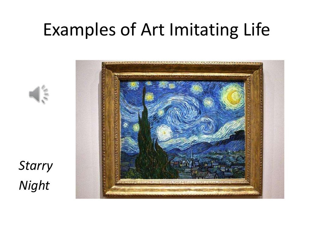 Art Imitates Life