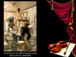 A Casting from Life (1887). Édouard Joseph
Dantan (French, 1848-1897)
 