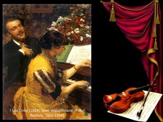 I Saw Once (1884). Leon Wyczółkowski (Polish
Realism, 1852-1936).
 