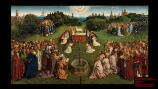 Art in Detail: The Ghent Altarpiece, Part 1