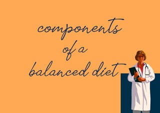 components of a healthy balanced diet | PDF