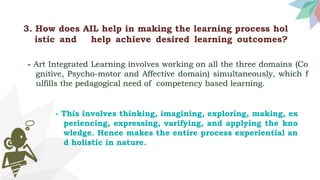 Art Integrated Learning: Experiential Pedagogy for Holistic Education | PPT