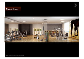  Fitness Center 




Material provisório de uso interno do corretor, sujeito a alteração.
 