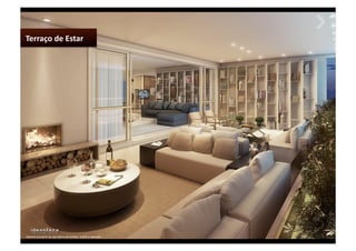  Terraço de Estar 




Material provisório de uso interno do corretor, sujeito a alteração.
 