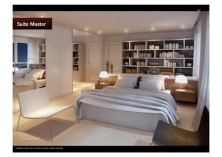   Suíte Master 




Material provisório de uso interno do corretor, sujeito a alteração.
 