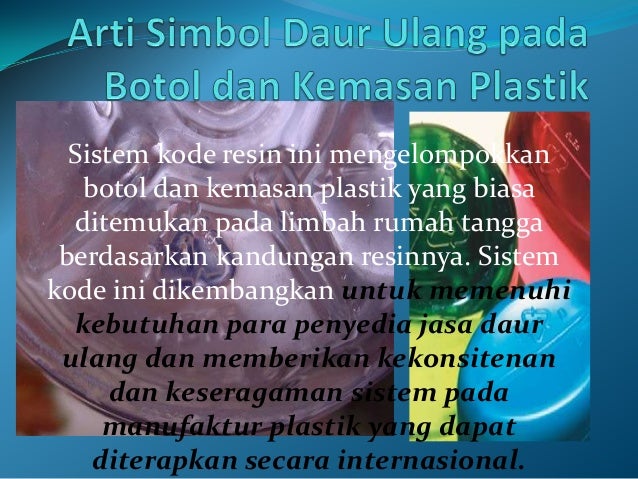 Arti simbol daur ulang pada botol dan kemasan