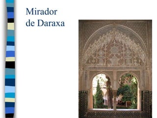 Mirador
de Daraxa
 
