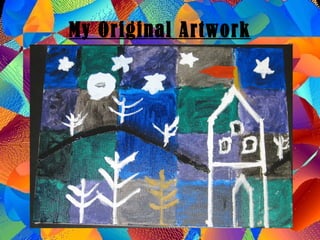 My Original Artwork 
