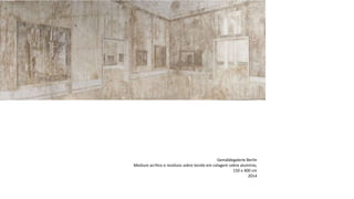 Gemäldegalerie Berlin
Medium acrílico e resíduos sobre tecido em colagem sobre alumínio,
150 x 400 cm
2014
 