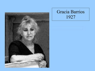 Gracia Barrios 1927 