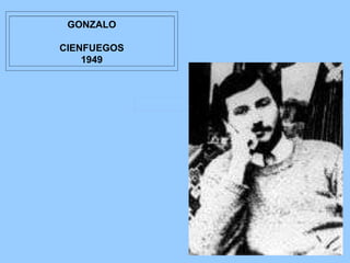 GONZALO CIENFUEGOS 1949 