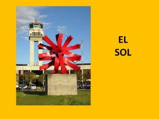 EL
SOL
 