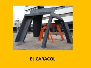 EL CARACOL
 