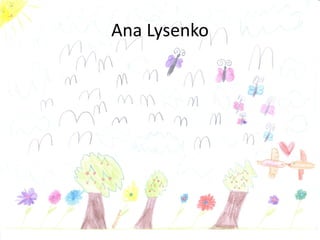 Ana Lysenko
 