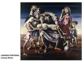CANDIDO PORTINARI,  Criança Morta 