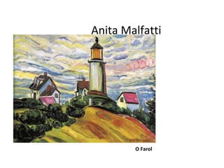 Anita Malfatti O Farol 