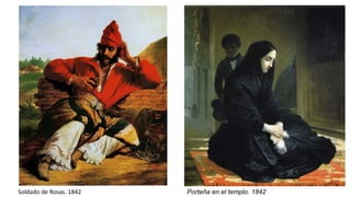 Soldado de Rosas. 1842 Porteña en el templo. 1842
 