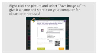 Right-click the picture and select “Save image as” to
give it a name and store it on your computer for
clipart or other uses!
 