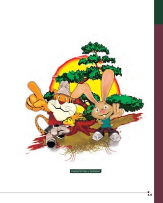 131 
Cuento: Tío Tigre y Tío Conejo 
 