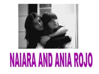 Artistica ania and naiara