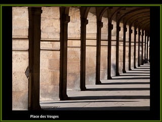 Place des Vosges 