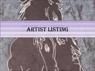 artist listing
 