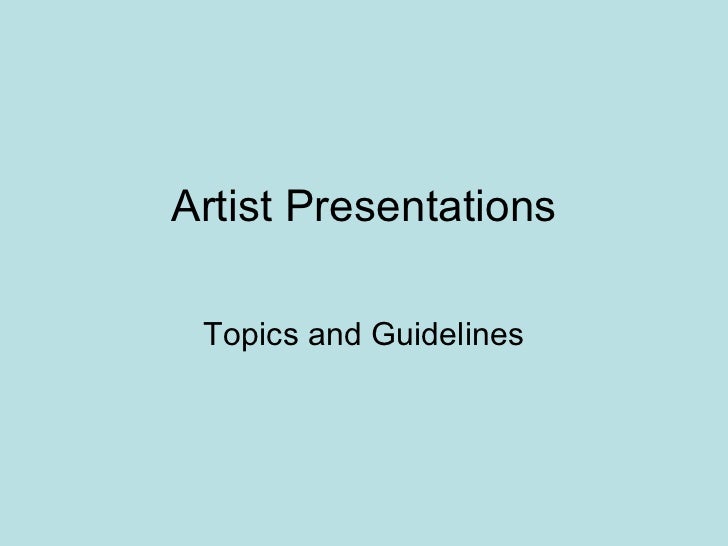 Artist presentation
