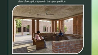 z
View of reception space in the open pavilion.
 