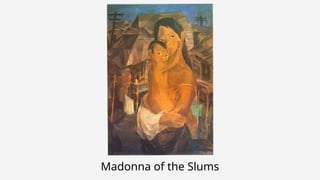 Madonna of the Slums
 