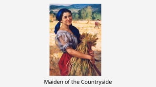 Maiden of the Countryside
 