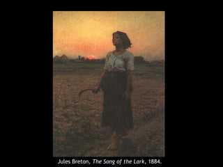 Jules Breton, The Song of the Lark, 1884.
 