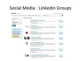 Social Media : Linkedin Groups
 