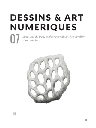 42
Simplicité du trait, couleur et originalité se dévoilent
sans complexe.
07
DESSINS & ART
NUMERIQUES
39. Enrique Etievan
Place des Vosges. (2015)
65x50 cm ~ Peinture, Huile ~ Toile
Prix : 3 000 €
artmajeur.com
 