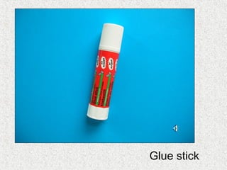 Glue stick
 