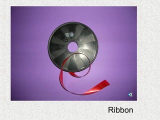 Ribbon
 