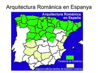 Arquitectura Romànica en Espanya
 