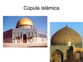 Cúpula islàmica
 