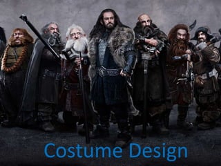 Costume Design
 
