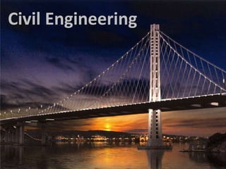 Civil Engineering
 