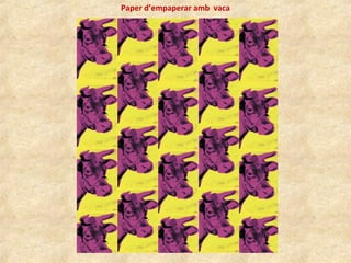 Paper d’empaperar amb vaca
 