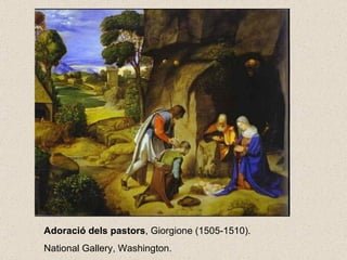 Adoració dels pastors , Giorgione (1505-1510).  National Gallery, Washington. 