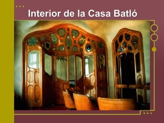 Interior de la Casa Batló
 