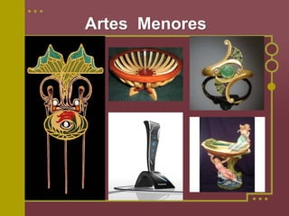 Artes Menores
 