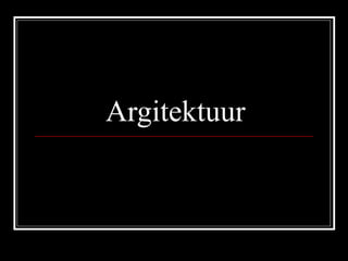 Argitektuur 