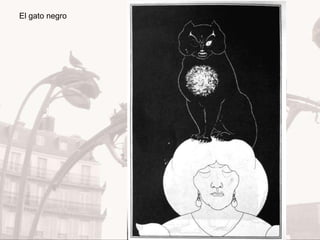 Art Nouveau
El gato negro
 